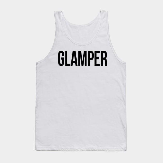 Glamper Fancy Camper Gift Tank Top by 2CreativeNomads